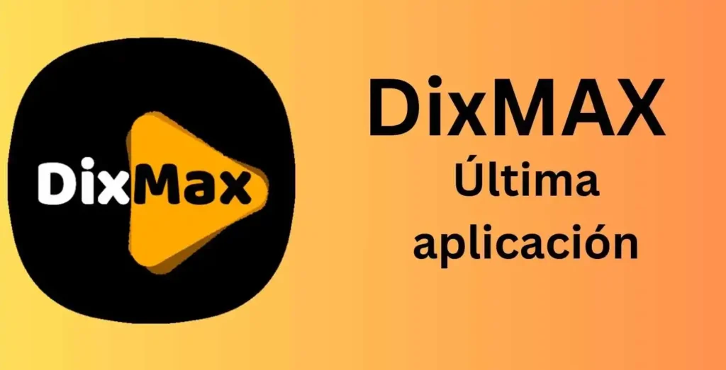 Descarga Dixmax Apk